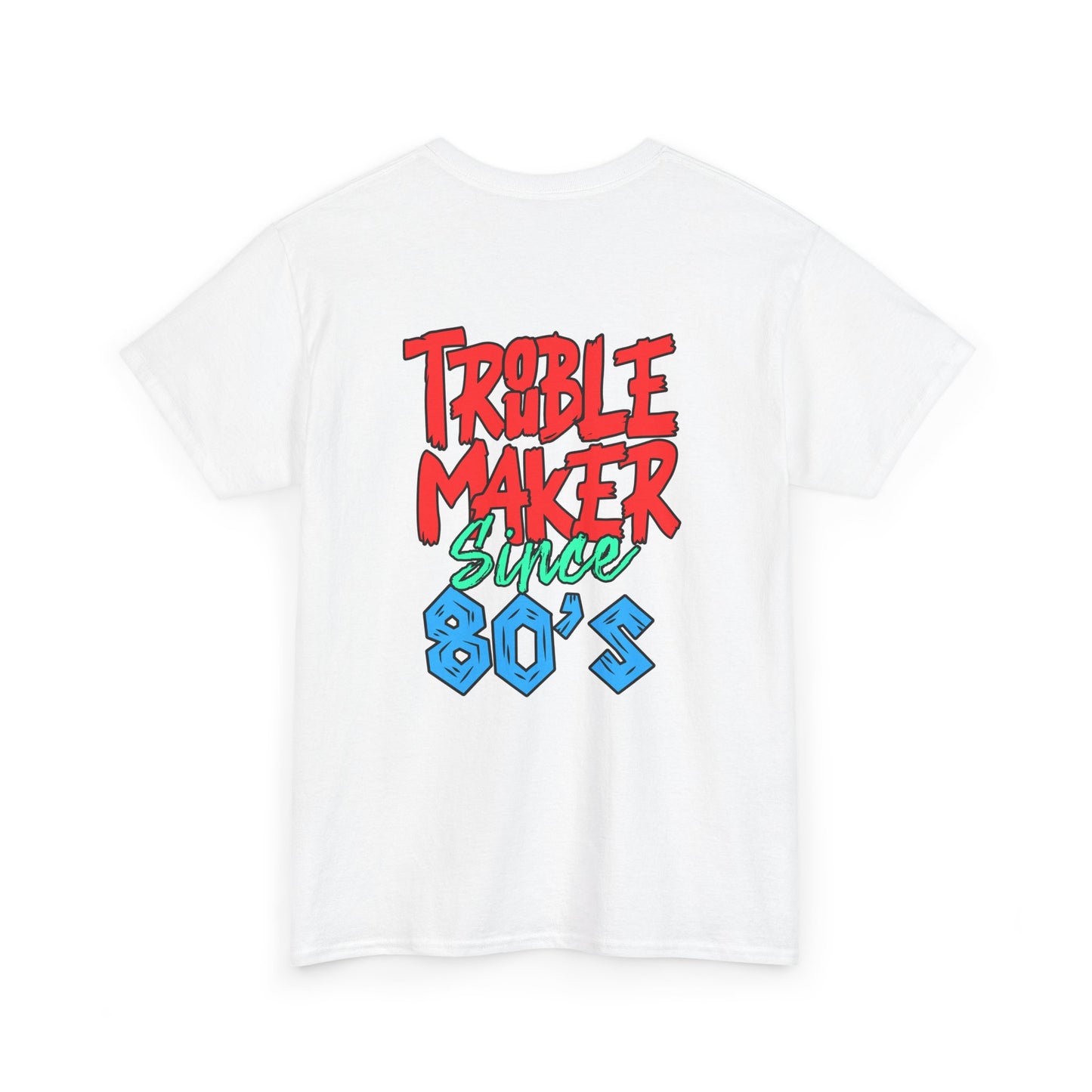 Trouble Maker Since 80s Unisex Heavy Cotton Tee | Funny Graphic Shirt, Vintage Style Top, Gift for Rebel Friends, Casual Wear