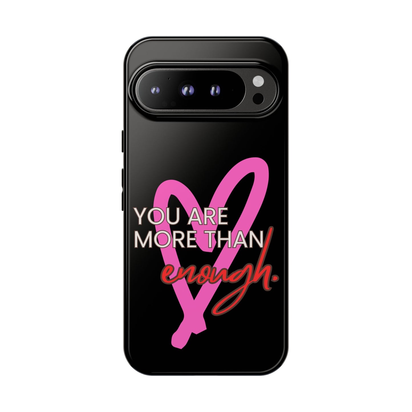 You are more than enough black phone case cute phone case gift, phone case for her