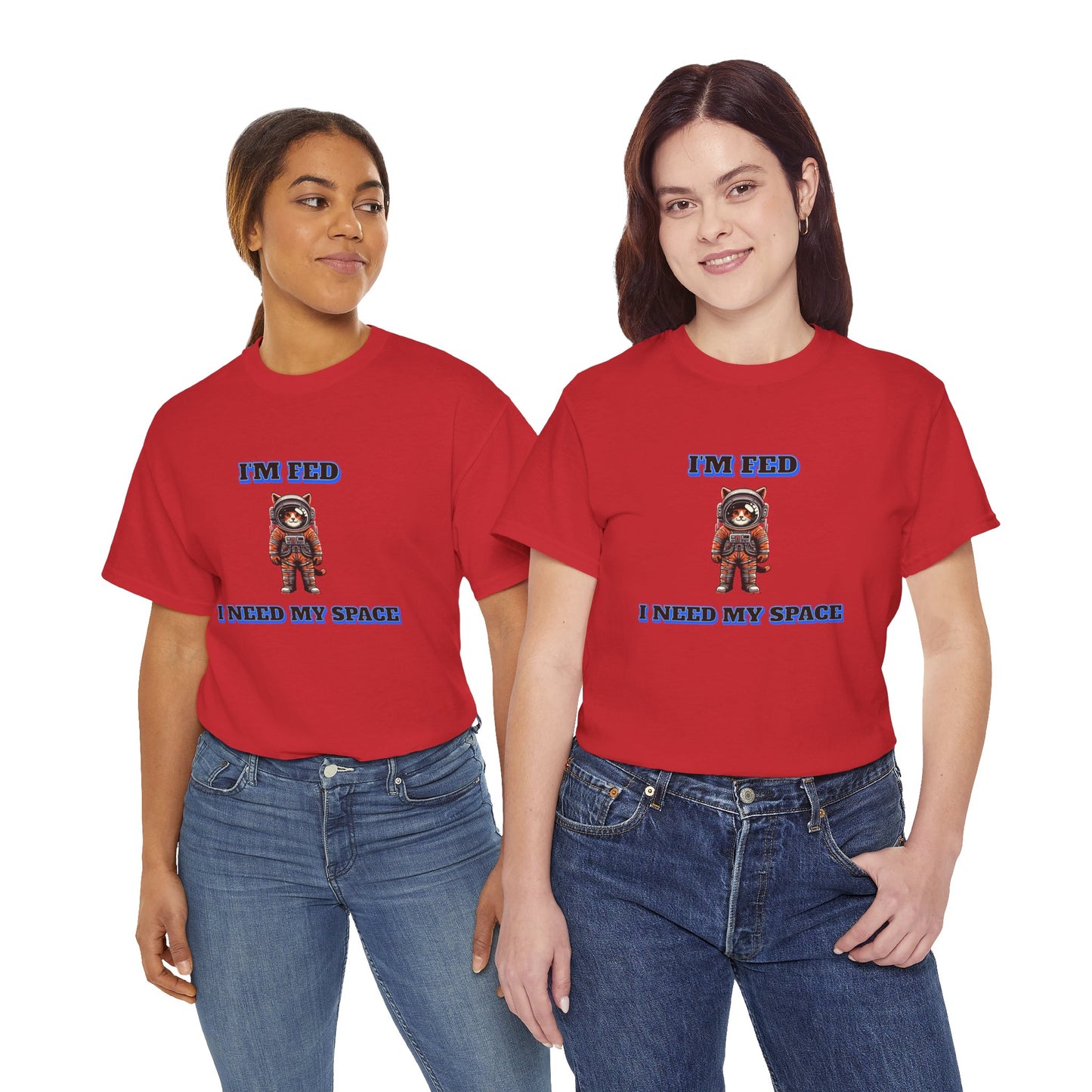 Funny cat lover shirt I'm Fed, I Need My Space - Funny Gift, Casual Wear, Animal Lover Shirt, Self-Care Humor, Everyday Comfort