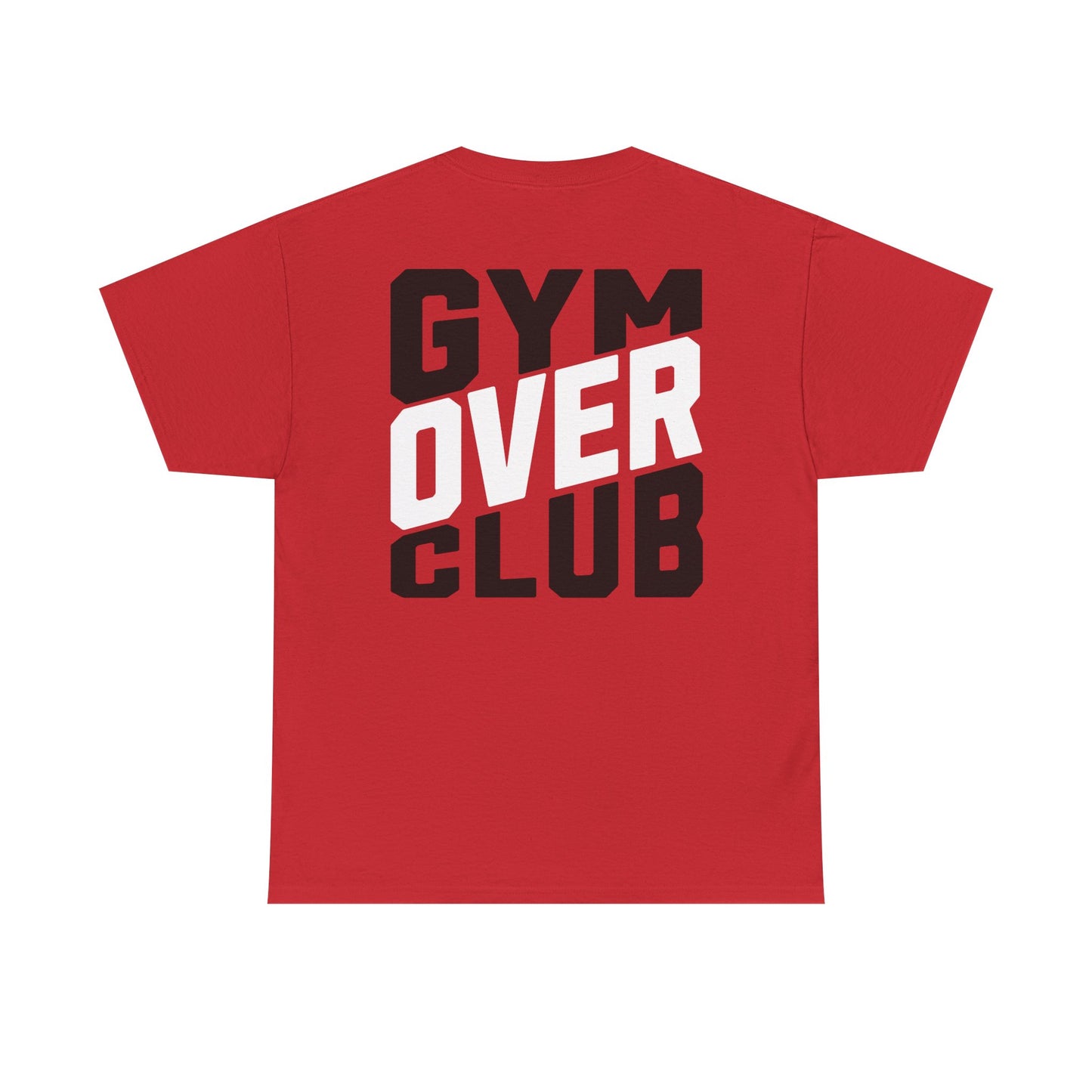 Gym Over Club T‑Shirt — Funny Fitness Tee for Gym Lovers