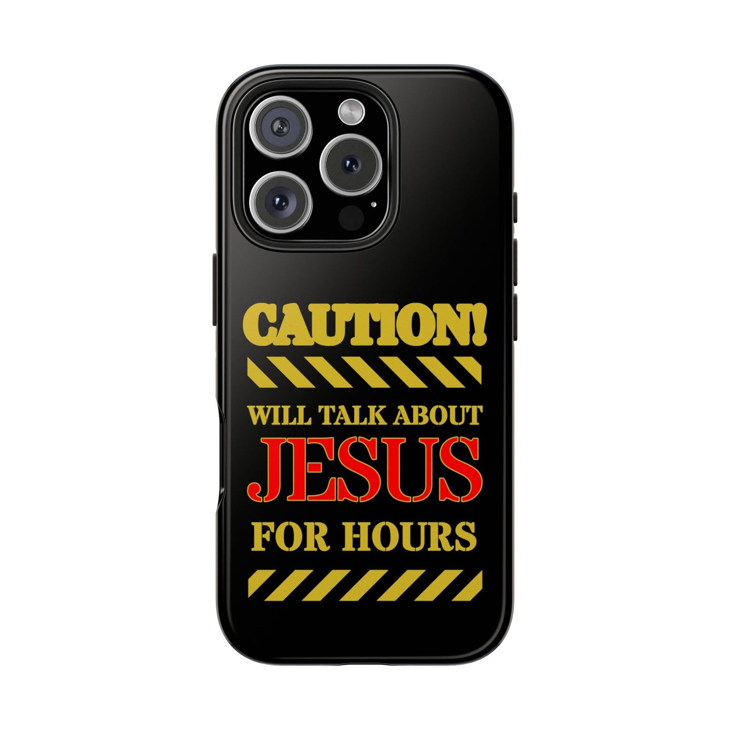 Caution Will Talk About Jesus for Hours iPhone compatible black Phone Case | Christian Phone Case