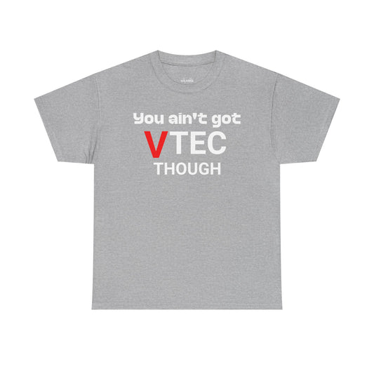 Funny VTEC Enthusiast Tee, Perfect Gift for Honda Lovers, Unisex Cotton T-Shirt, Auto Racing Humor, Casual Wear, Gift for Him/Her