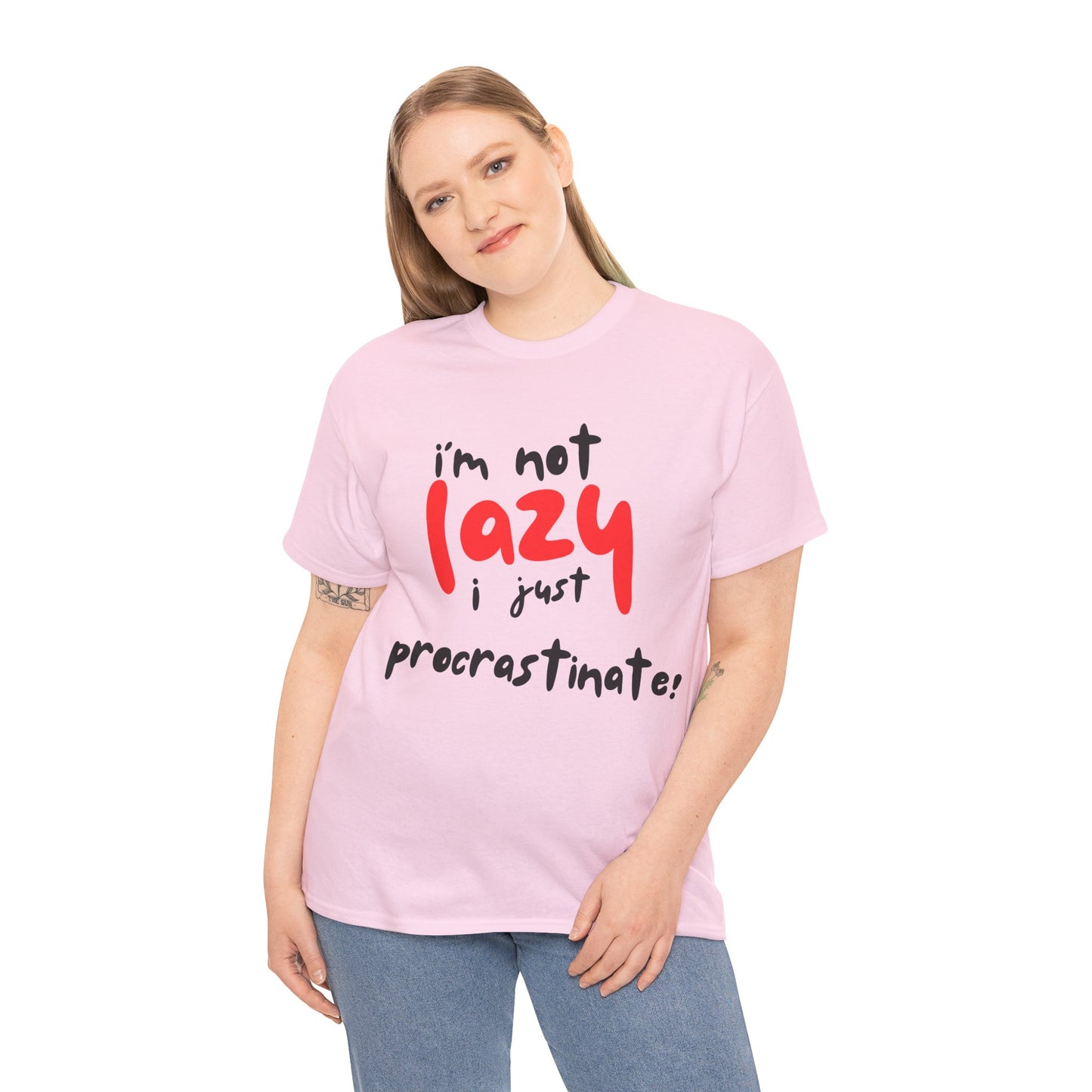 I'm not lazy I procrastinate shirt, Funny Procrastination Tee, I'm Not Lazy T-Shirt, Unisex Heavy Cotton Tee for Gifting