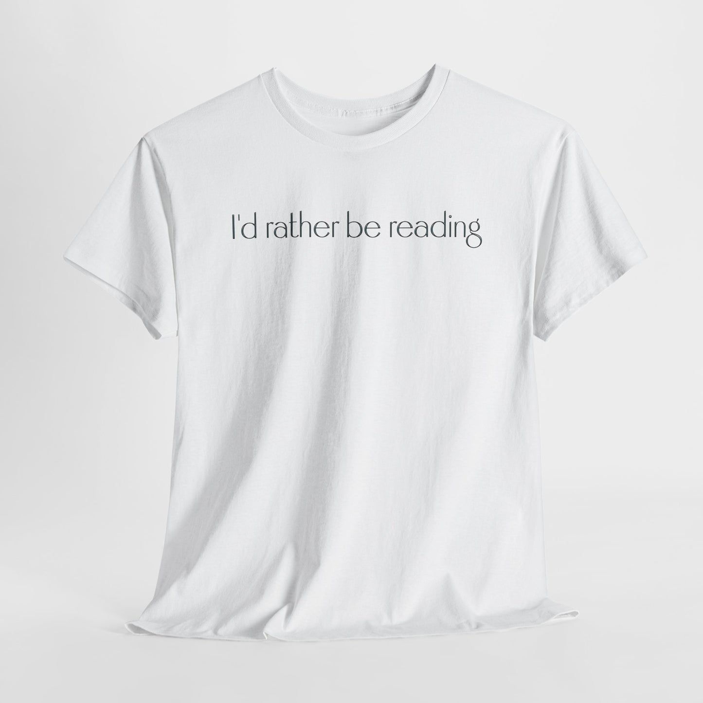 I'd Rather Be Reading Unisex Heavy Cotton Tee - Perfect for Book Lovers, Cozy Vibes, Gift for Readers, Literary Enthusiasts, Casual Wear