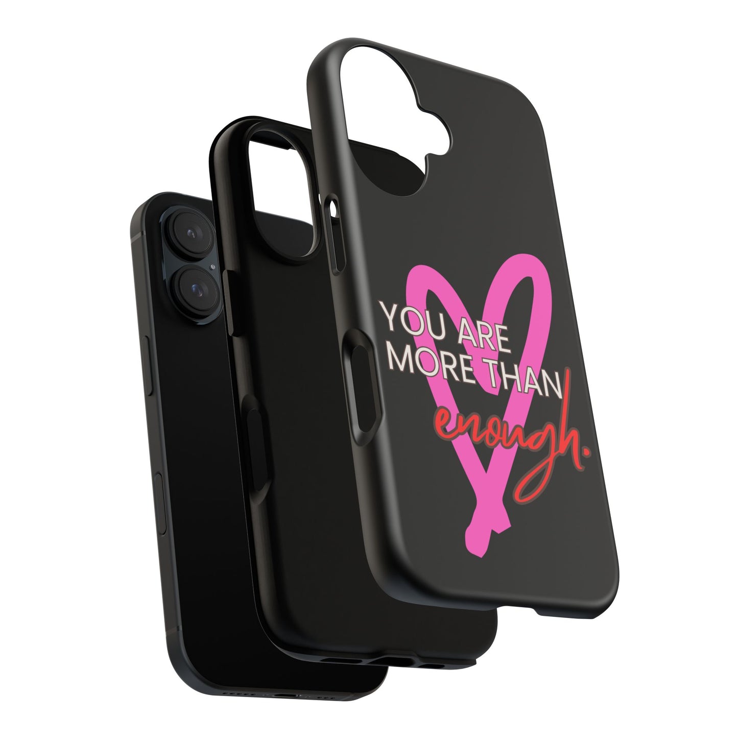 You are more than enough black phone case cute phone case gift, phone case for her