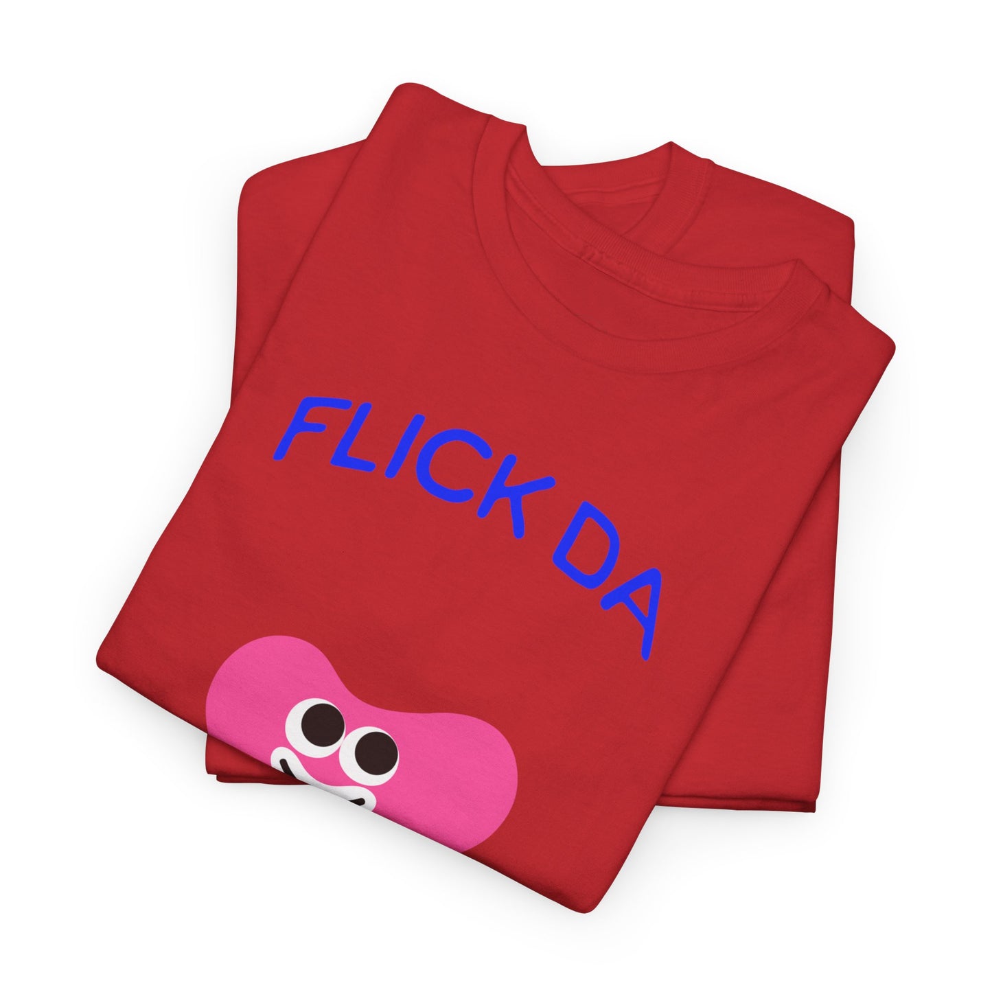 Flick Da Bean T-shirt , Funny T-Shirt, Fun Casual Wear, Gift for Friends, Everyday Summer Style, Comfortable Tee