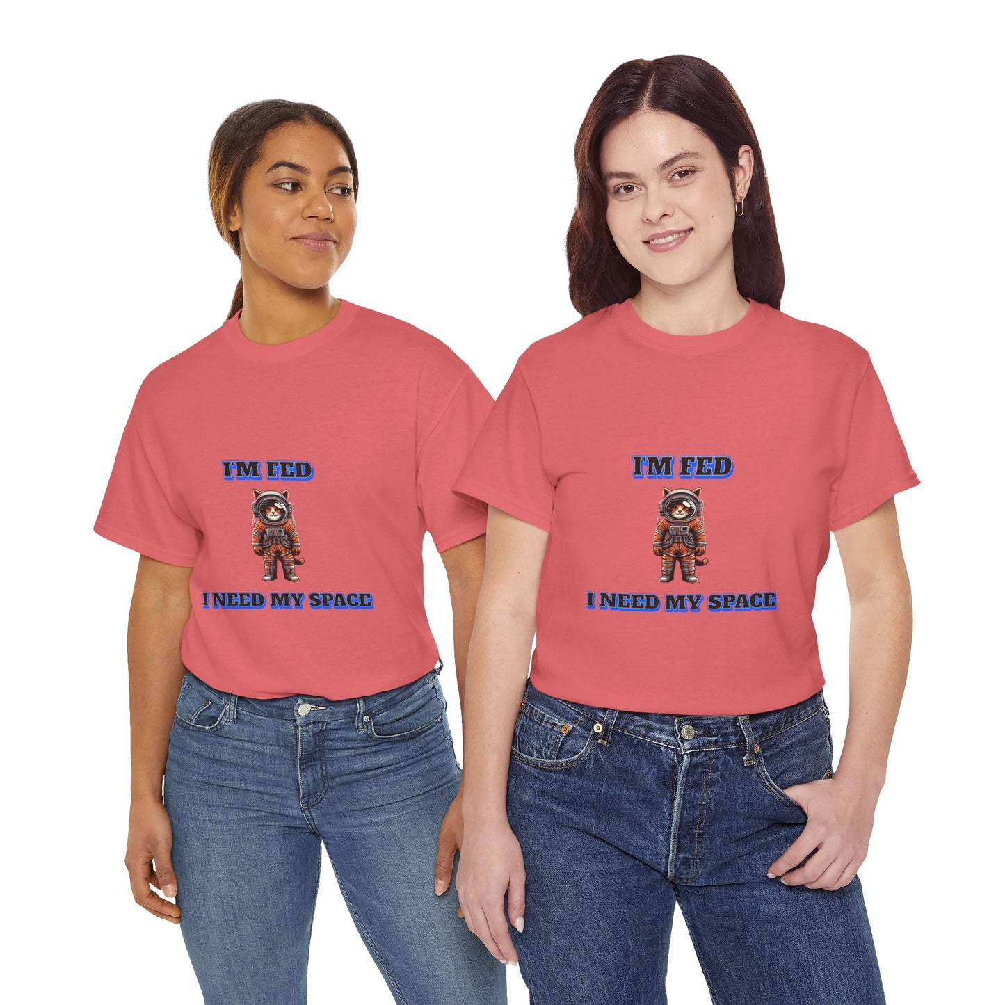 Funny cat lover shirt I'm Fed I Need My Space - Funny Gift, Casual Wear, Animal Lover Shirt, Self-Care Humor, Everyday Comfort