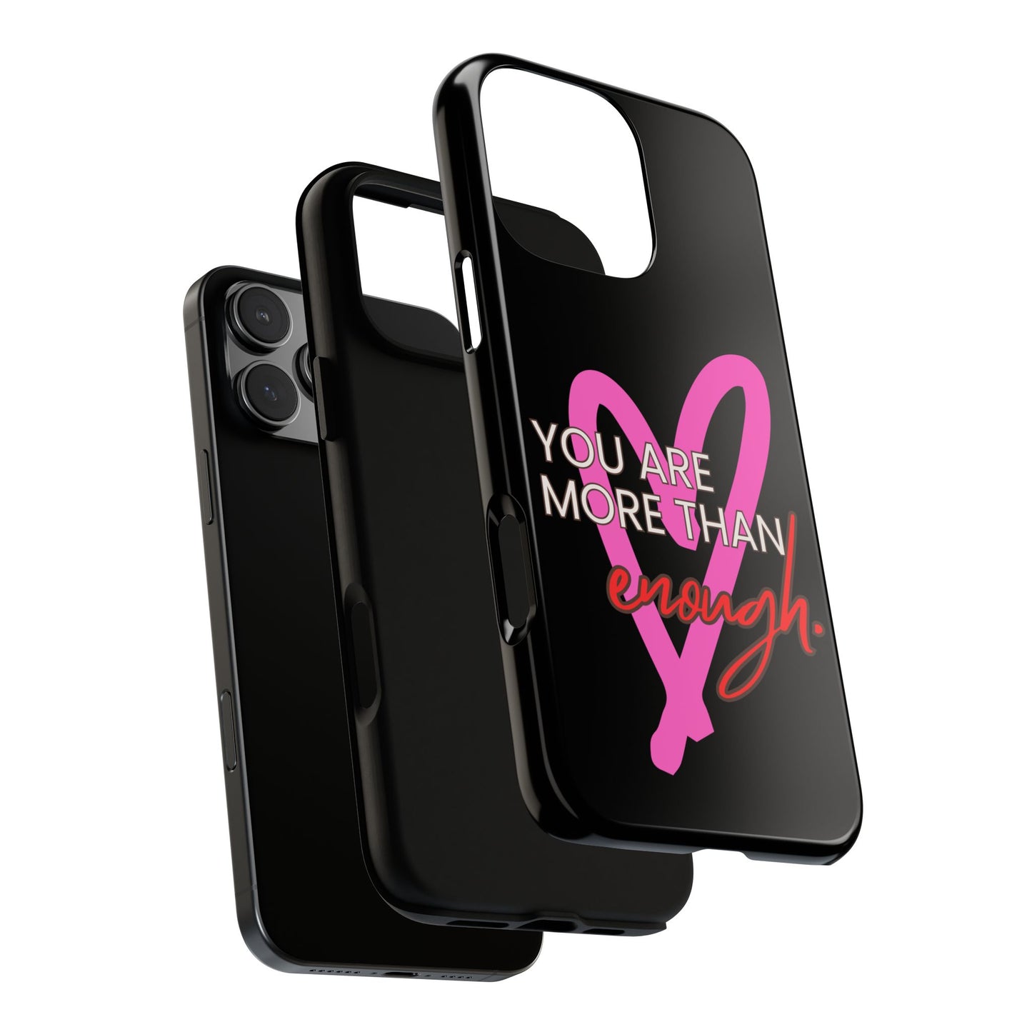 You are more than enough black phone case cute phone case gift, phone case for her