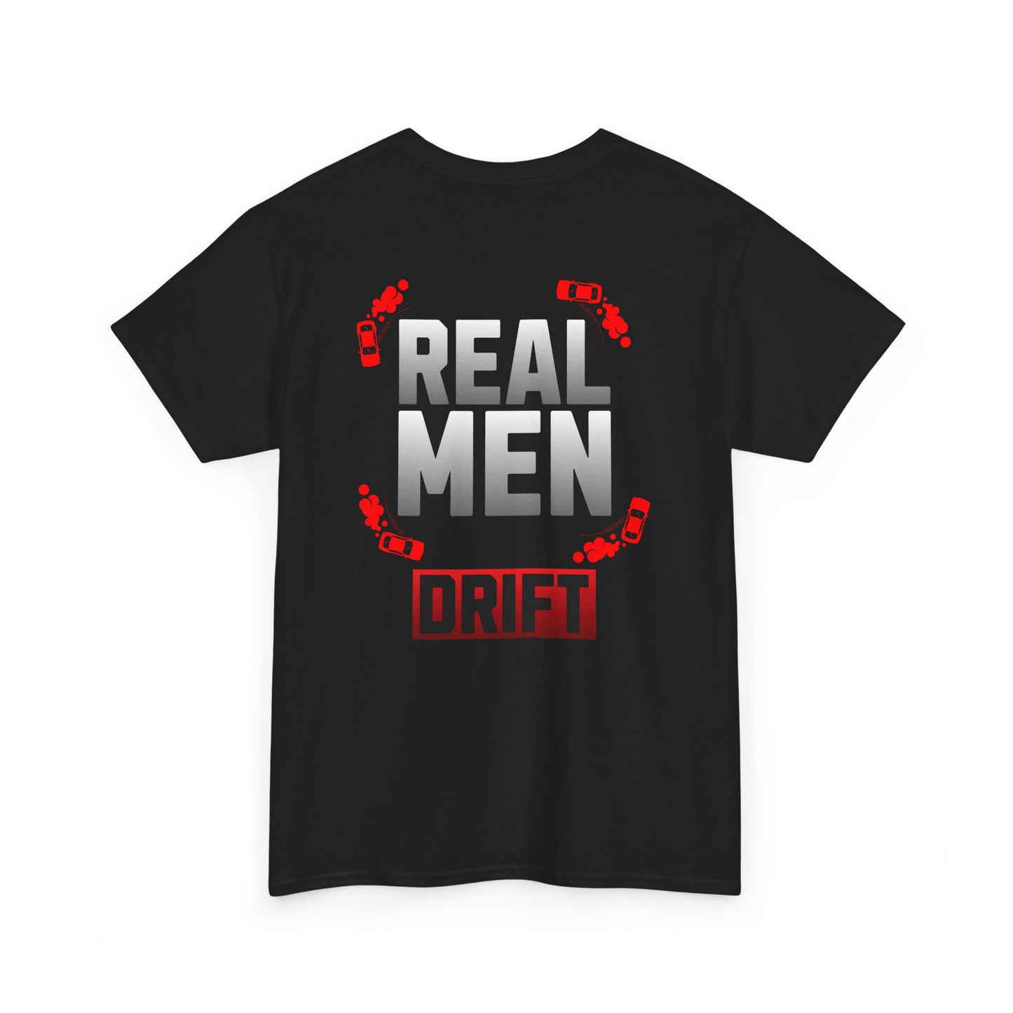 Men's Drift Tee | Real Men Drift T-Shirt, Gift for Car Enthusiasts, Automotive Apparel, Unisex Cotton Tee, Casual Wear, Birthday Present