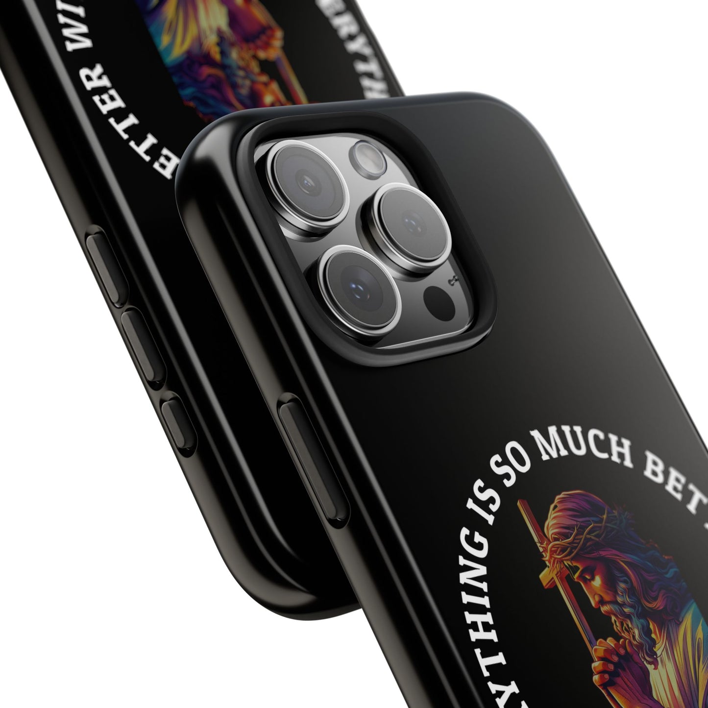 Everything Is So Much Better With God Black iPhone phone case | Christian faith iphone case