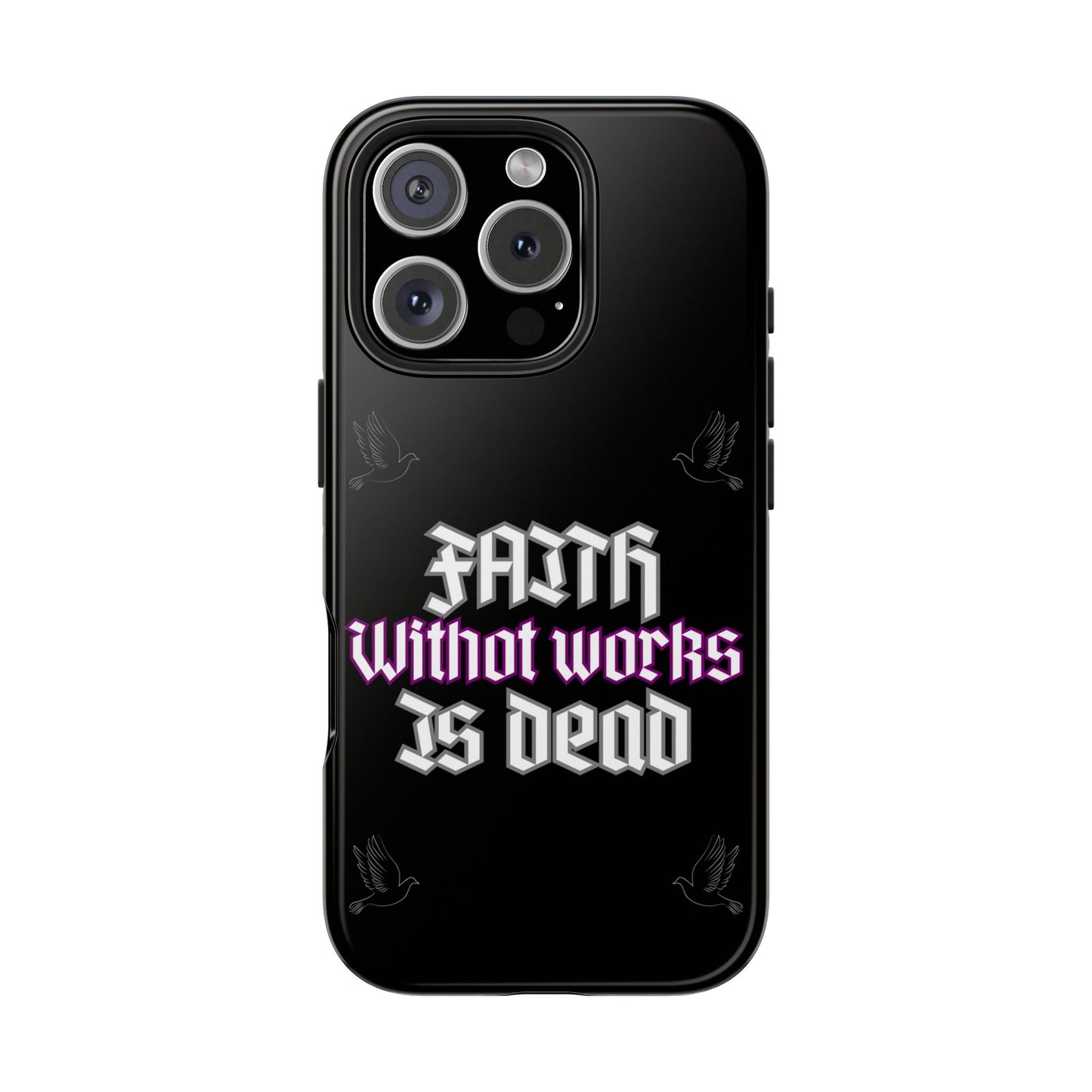 Faith Without Works Is Dead Phone Case iPhone compatible phone case | Tough Phone Case, Religious Quote