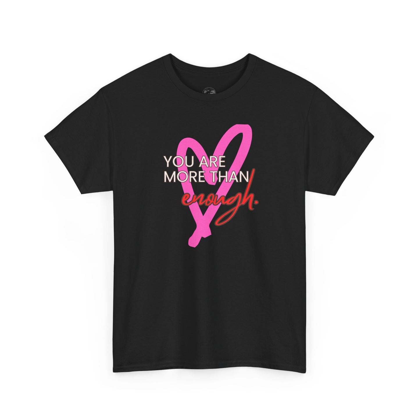 You are more than enough cute black shirt, gift for her
